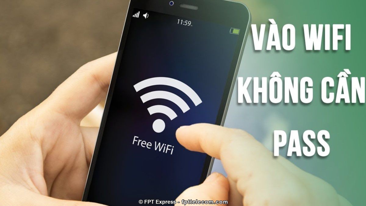 Cách vào wifi không cần mật khẩu